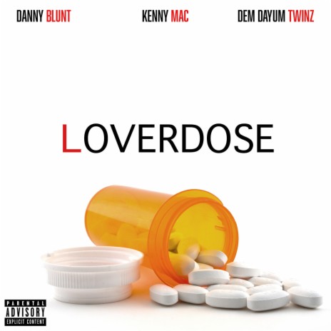 Loverdose ft. Dcipher & Kenny Mac