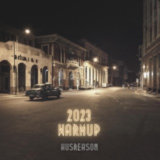 2023 Warmup lyrics | Boomplay Music