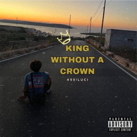 King Without a Crown | Boomplay Music