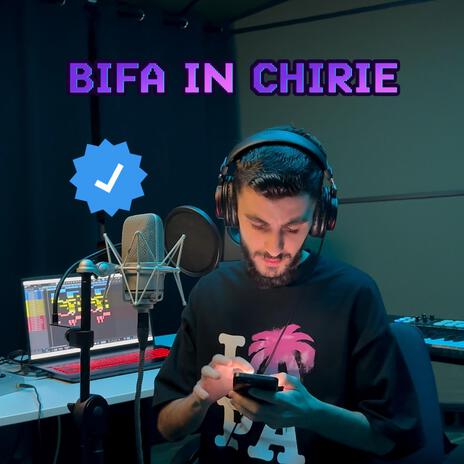 Bifa in chirie | Boomplay Music