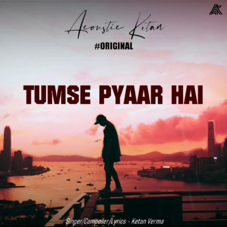 Tumse Pyaar Hai | Boomplay Music