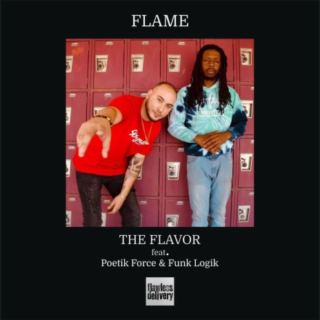 The Flavor feat. Poetik Force & Funk Logik | Boomplay Music