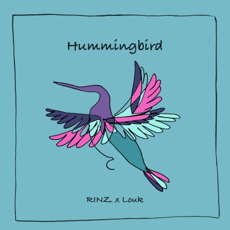 Hummingbird ft. Louk