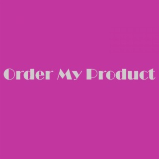Order My Product