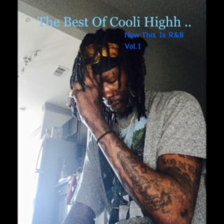 Now Thats R&B, Vol.1: Best of Cooli Highh ..