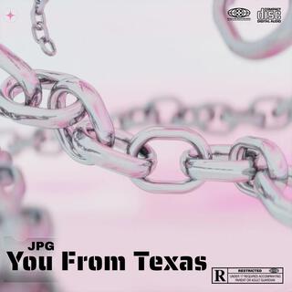 You From Texas (Indirect Fire)