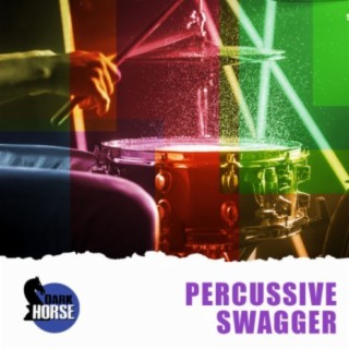 Percussive Swagger