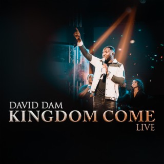 Kingdom Come (Live)