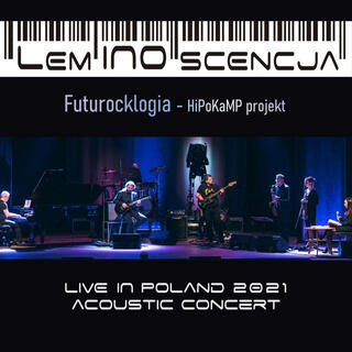 LemInoScencja Live In Poland 2021 (acoustic concert)