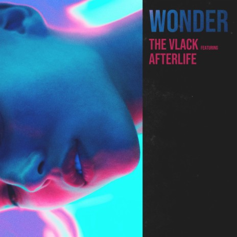 Wonder ft. Afterlife | Boomplay Music