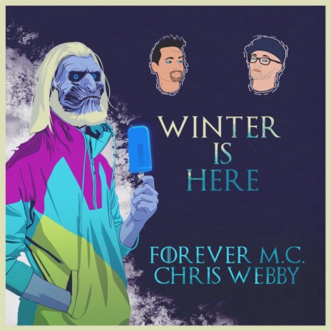 Winter Is Here (feat. Chris Webby)