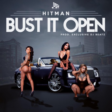 Bust It Open | Boomplay Music