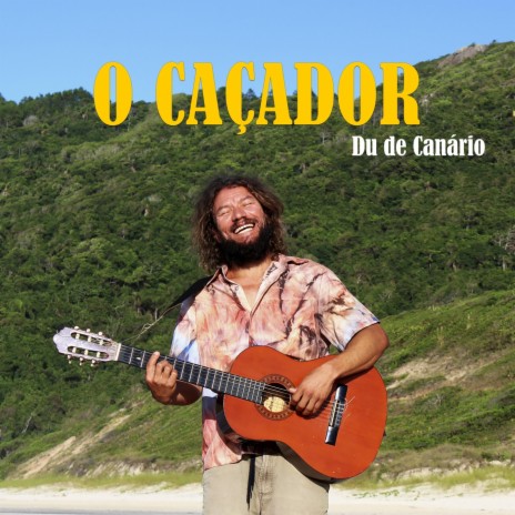 O Caçador (feat. Matheus Souto) | Boomplay Music