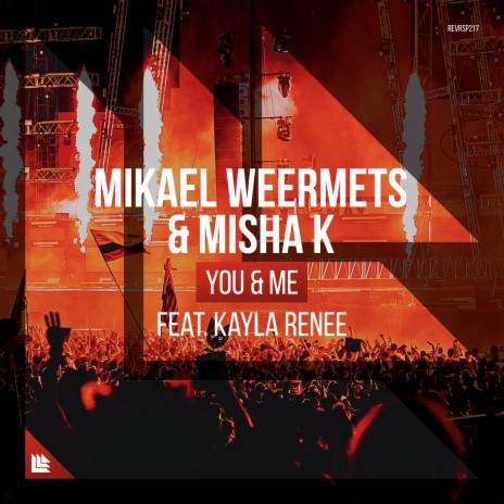 You & Me ft. Misha K & Kayla Renee | Boomplay Music