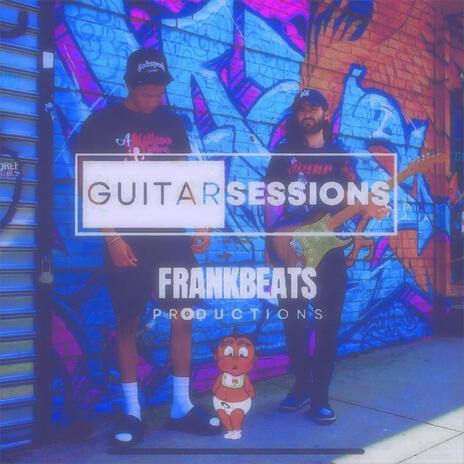 Guitar Sessions ft. Frank Beats | Boomplay Music