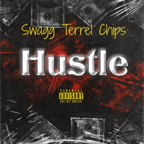 Hustle ft. Terrrel & Stunna Chips