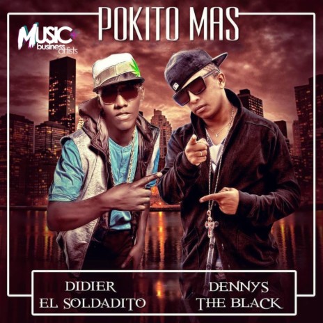 Pokito Más ft. Didier el Soldadito | Boomplay Music