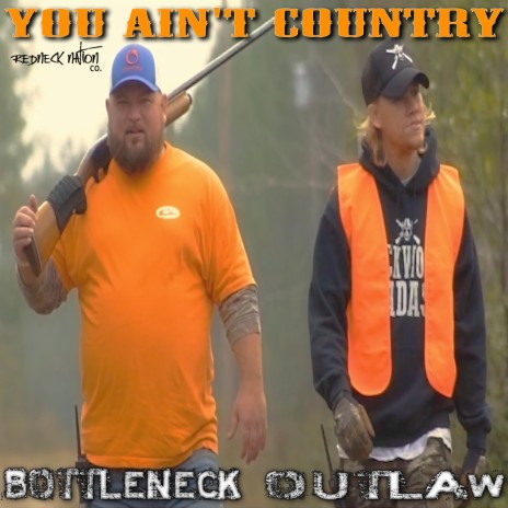 You Ain't Country ft. Outlaw | Boomplay Music