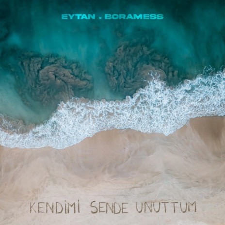 Kendimi Sende Unuttum ft. Boramess | Boomplay Music