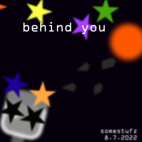 behind you | Boomplay Music