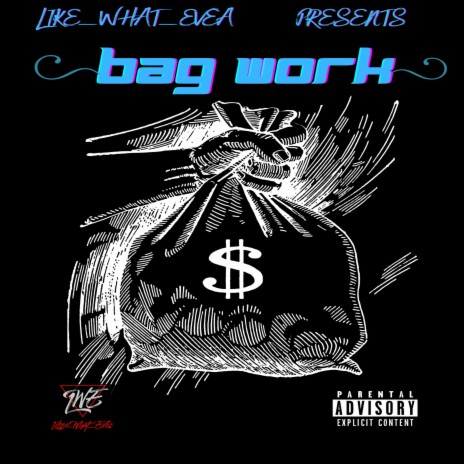 Bag Work (feat. Phenomenal J) | Boomplay Music