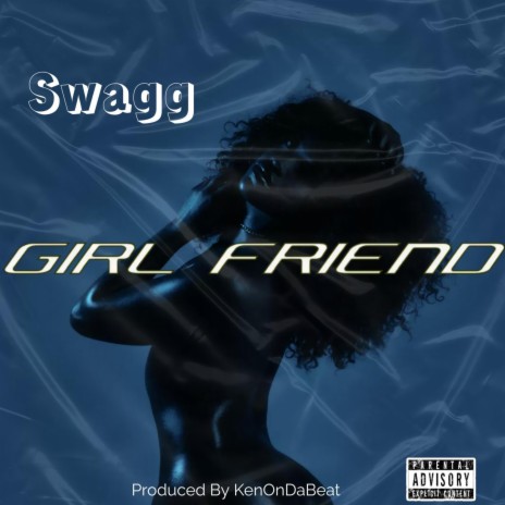 Girl Friend | Boomplay Music