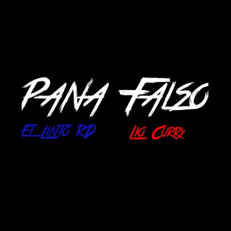 Pana Falso (feat. Lio Curry) | Boomplay Music