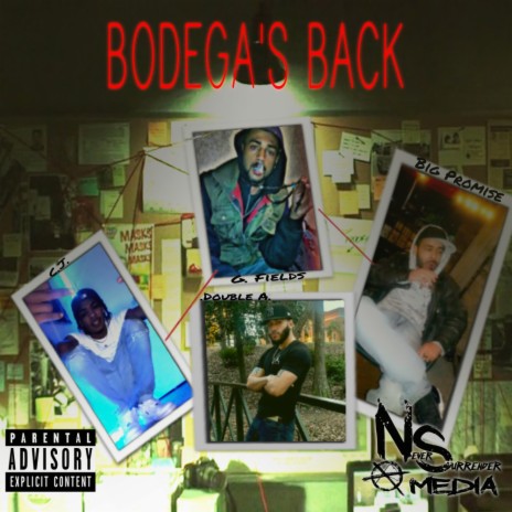 Bodegas Back (feat. C.J., G. Fields & Double A) | Boomplay Music
