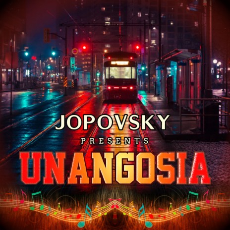 UNANGOSIA | Boomplay Music