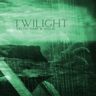 Twilight: Celtic Harp & Violin: Collection of Top 30 Relaxing Celtic Songs to Chill, Relaxation and Rest (Instrumental Inspirations)