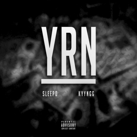 YRN (feat. Kyyngg) (Radio Edit)