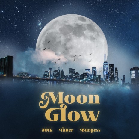 Moon Glow ft. Taber & Burgess | Boomplay Music
