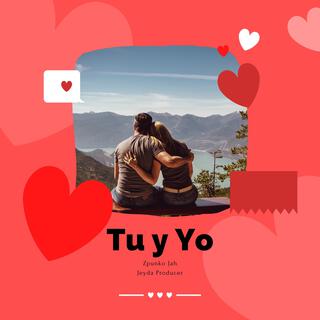 Tu y yo