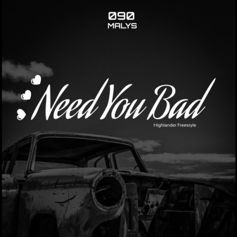 Need You Bad | Boomplay Music