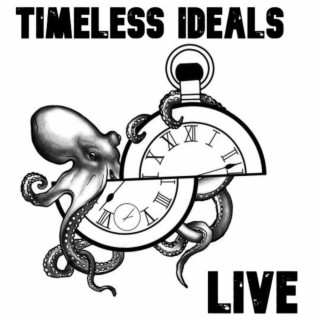 Timeless Ideals Live