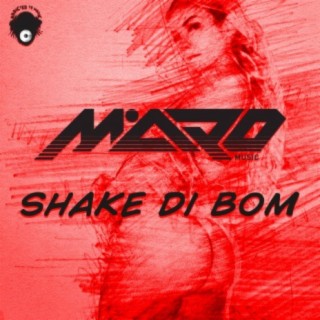 Shake Di Bom