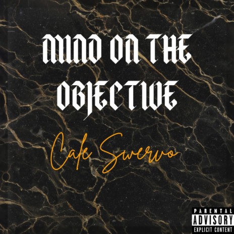 Mind On The Objective | Boomplay Music