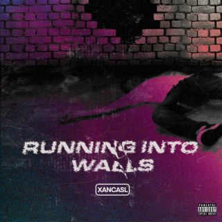 Running Into Walls