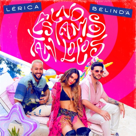 No Estamos Tan Locos ft. Belinda | Boomplay Music