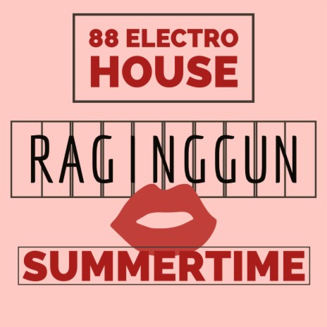 88 Electro House Summertime | Boomplay Music