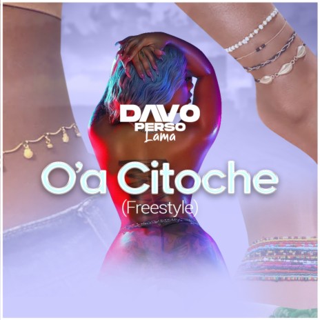 O'a Citoche | Boomplay Music