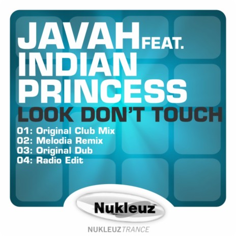 Look Don't Touch ft. Indian Princess