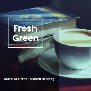 Music To Listen To When Reading