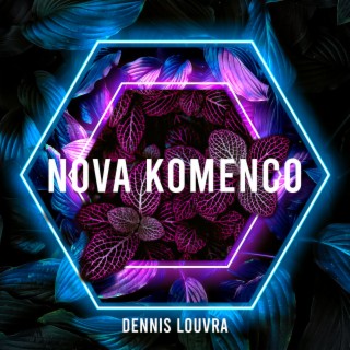 Nova Komenco (Original Mix)