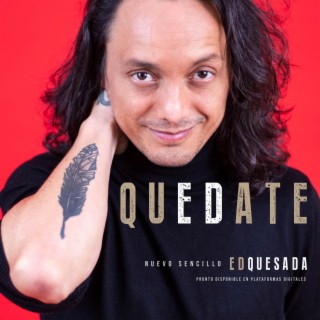 Quédate ft. THE GROOVERS lyrics | Boomplay Music