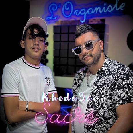 Khedaa Sacré ft. Hamza Sghir | Boomplay Music