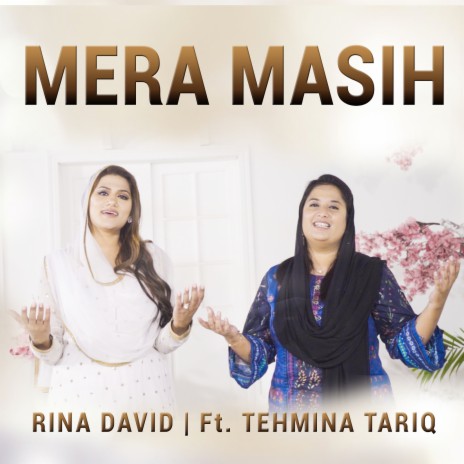 Mera Masih ft. Tehmina Tariq | Boomplay Music