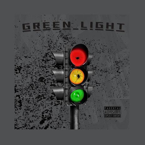 Green Light | Boomplay Music