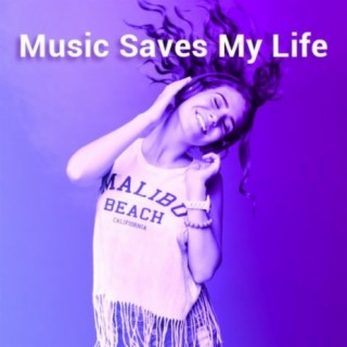 Music Saves My Life