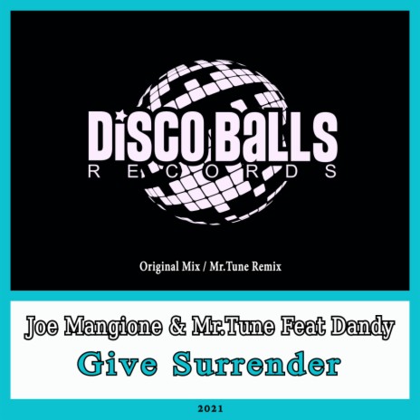 Give Surrender ft. Mr.Tune & Dandy | Boomplay Music